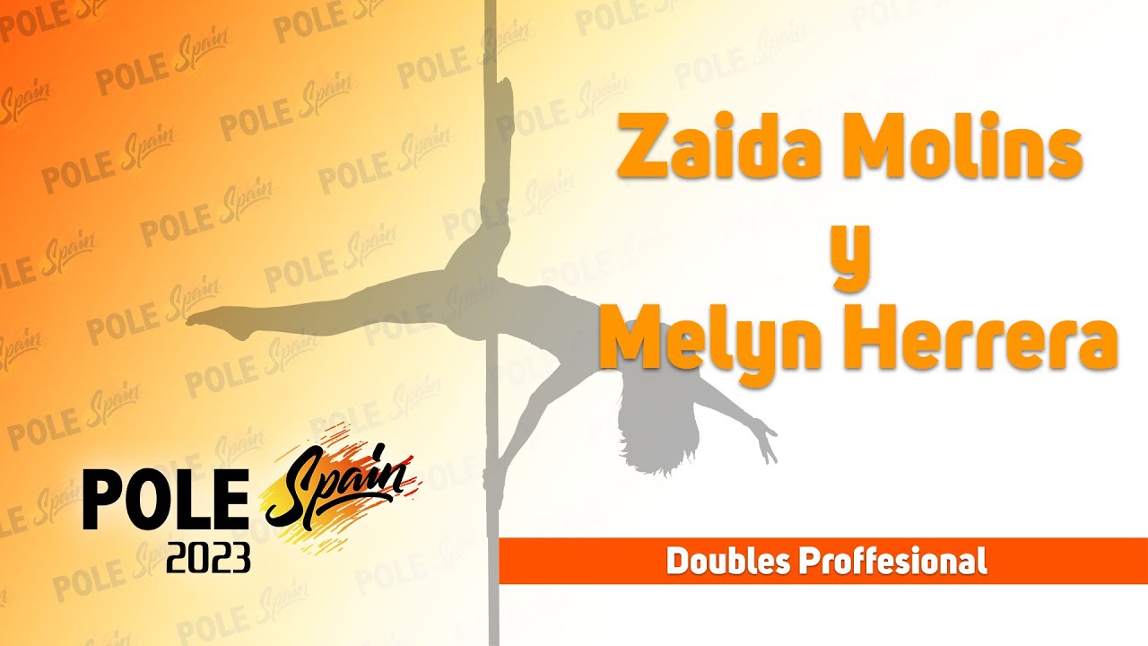 Zaida Molins y Melyn Herrera - Doubles Professional - Pole Spain 2023