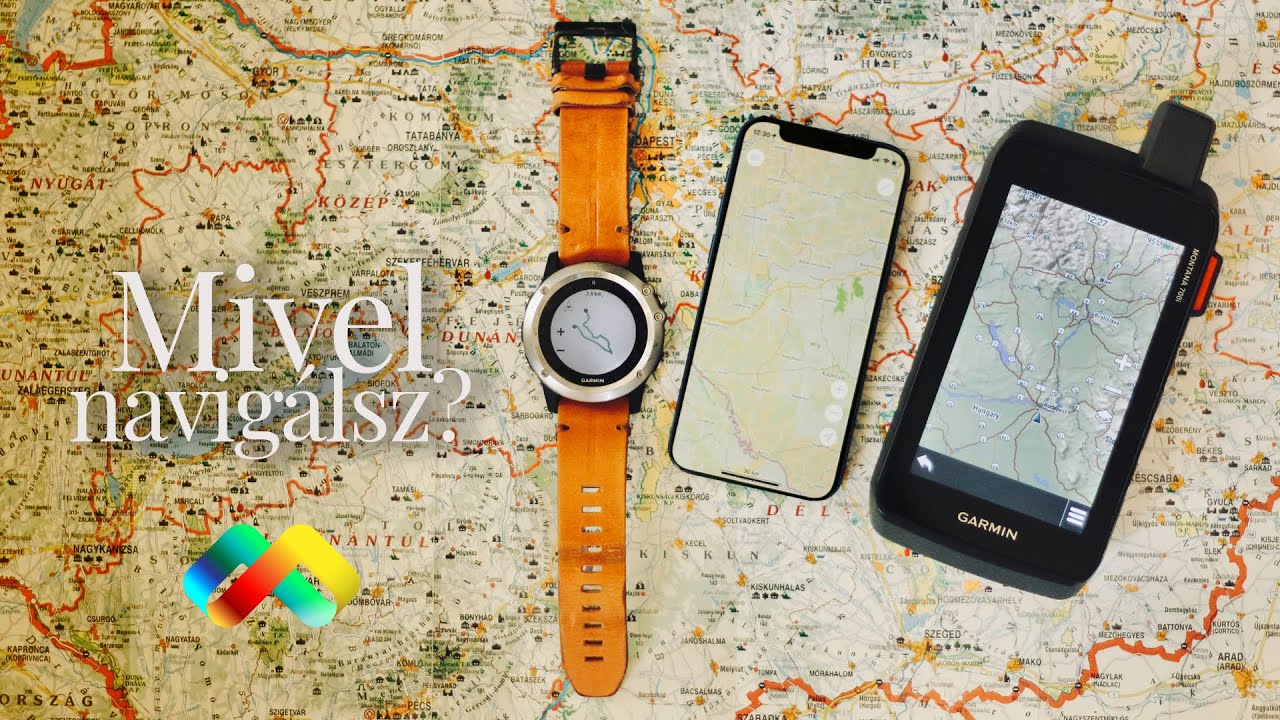 Mivel navigáljak túrázás közben? Papírtérkép, okostelefon, sportóra, túra GPS? / Garmin Montana 700i