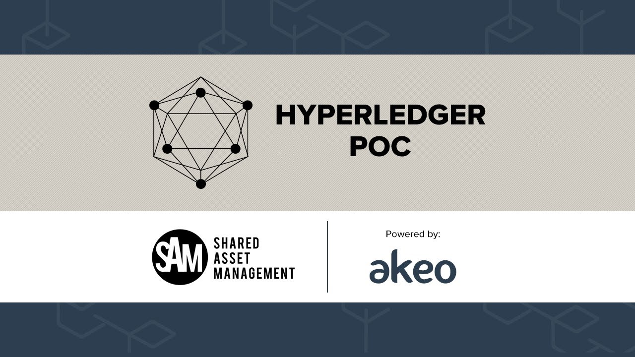 SAM: Blockchain PoC using Hyperledger Fabric