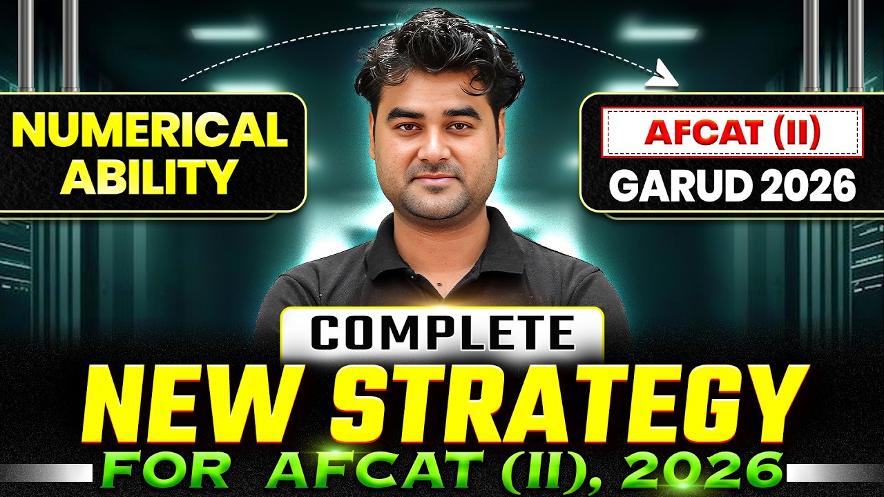 AFCAT Numerical Ability 2026: Complete Numerical Ability in One Shot For AFCAT 1, 2026 | AFCAT Exam