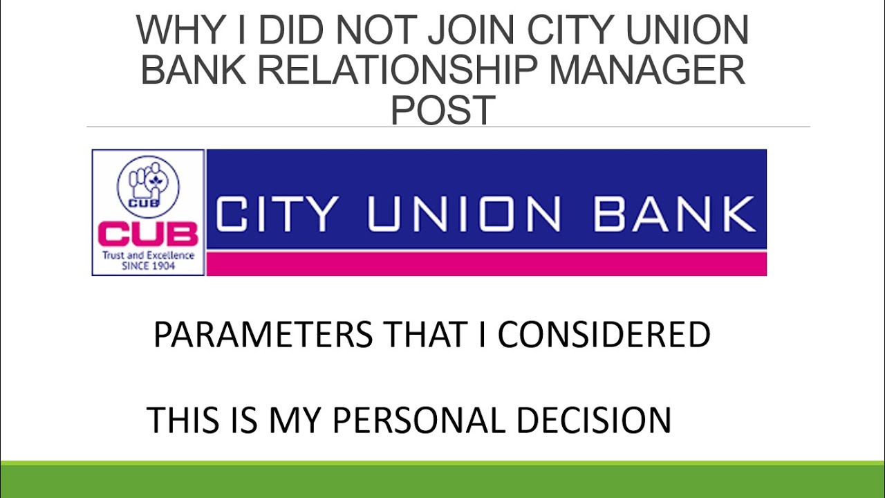 WHY I DID NOT JOIN CITY UNION BANK RELATIONSHIP MANAGER POST | MY PERSONAL VIEW |