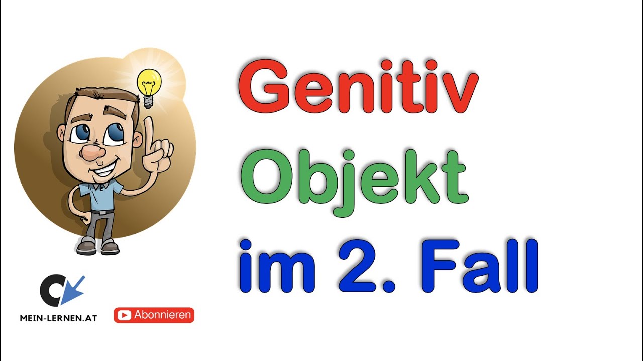Genitivobjekt  (Objekt im 2.Fall)