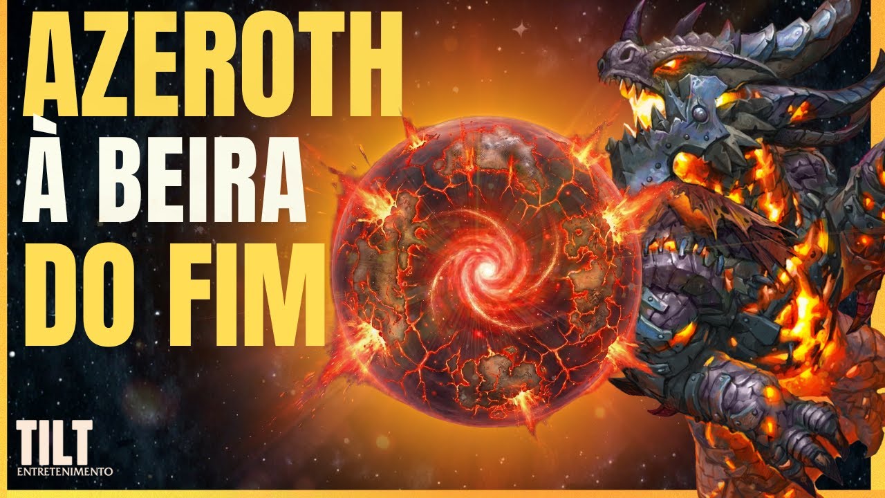 6 VEZES EM QUE AZEROTH ESTEVE À BEIRA DO FIM