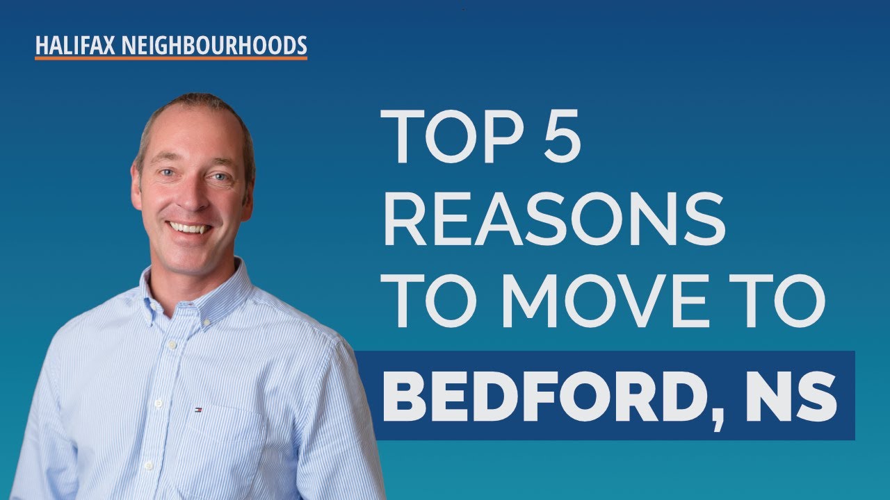 Top 5 Reasons Why People Are Moving to Bedford Nova Scotia
