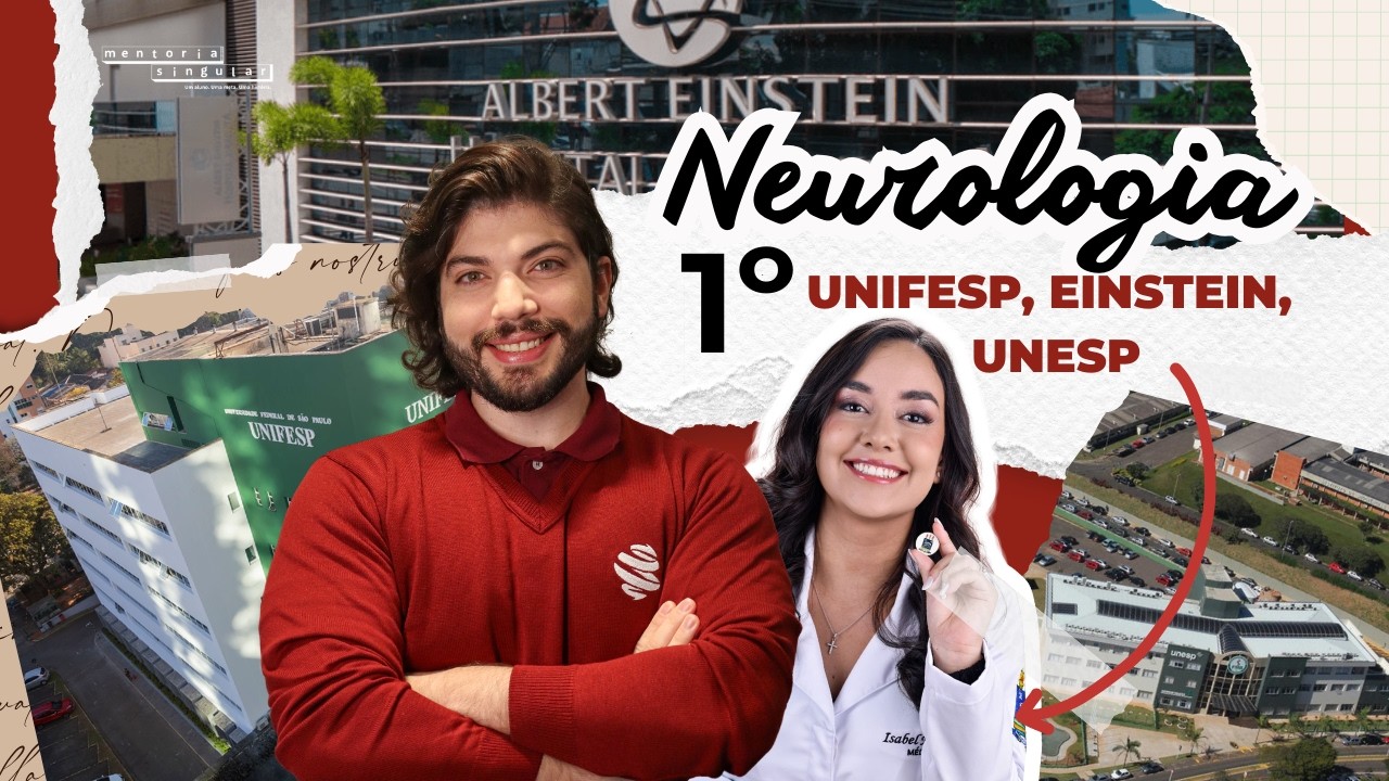 SingularCast T3 EP8 | Como passar em 1° lugar na UNIFESP, Einstein e UNESP em Neurologia