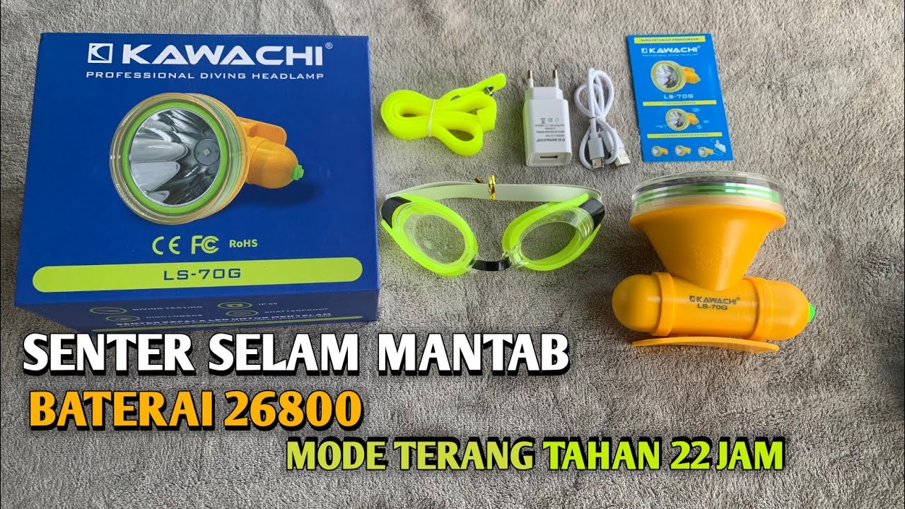 SENTER SELAM PREMIUM SENTER KEPALA DIVING TERANG DAN TAHAN LAMA • KAWACHI LS 70G
