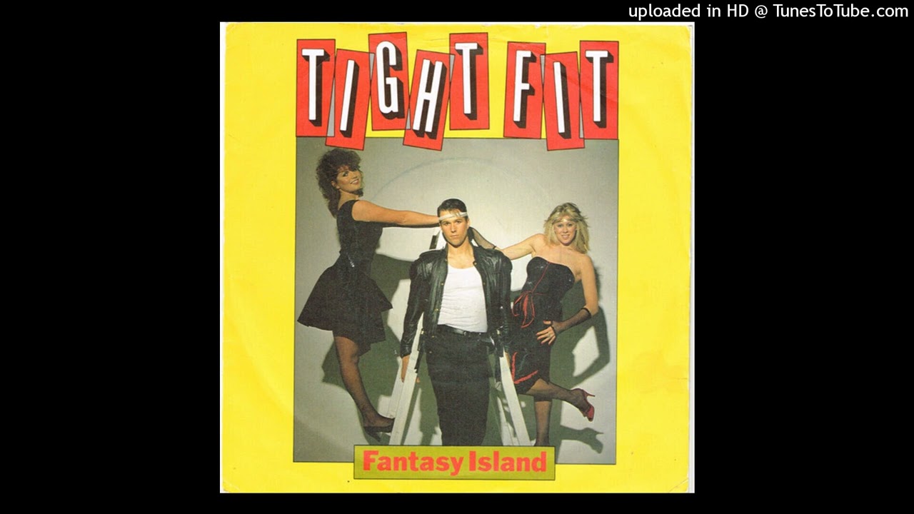 Tight Fit - Fantasy Island [1982] [magnums extended mix]