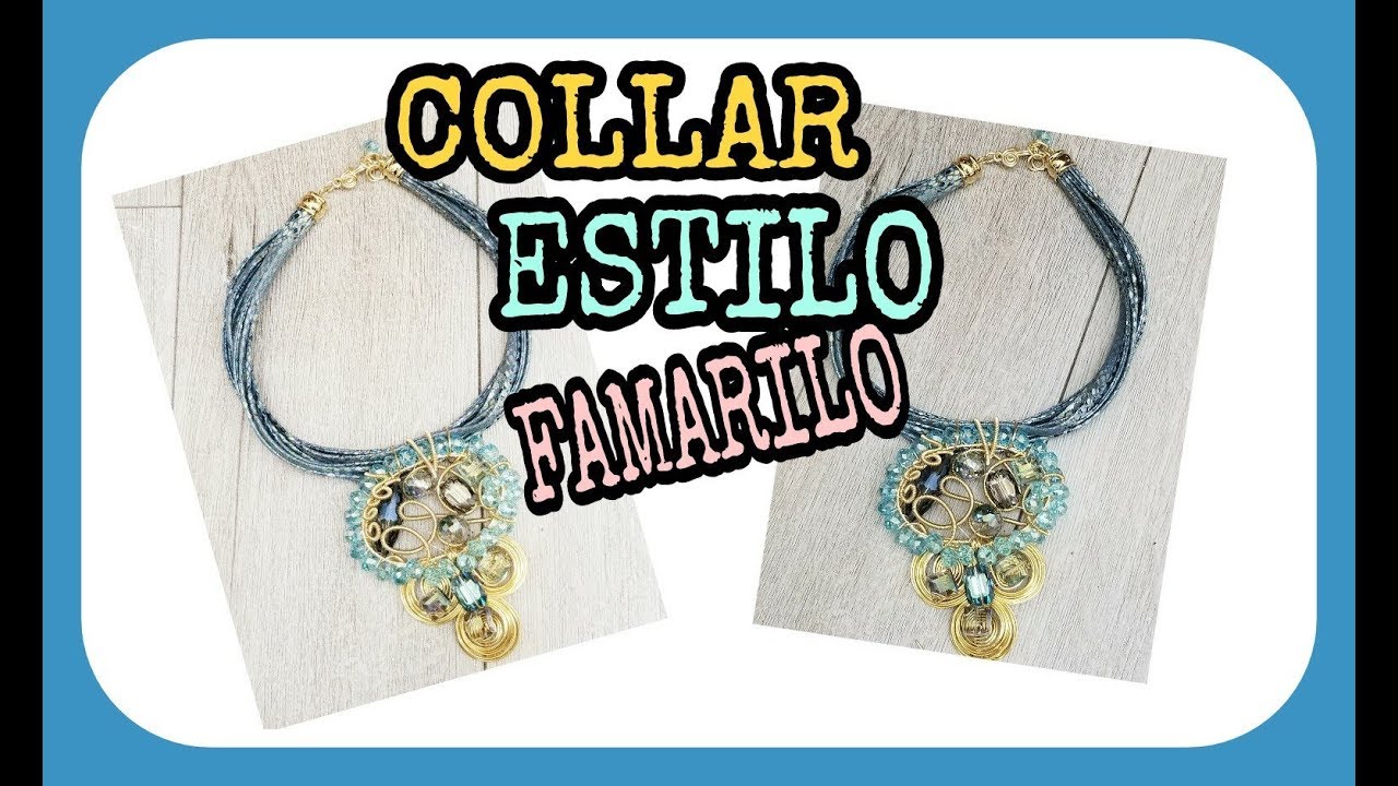 COLLAR ESTILO FAMARILO (bisutería)