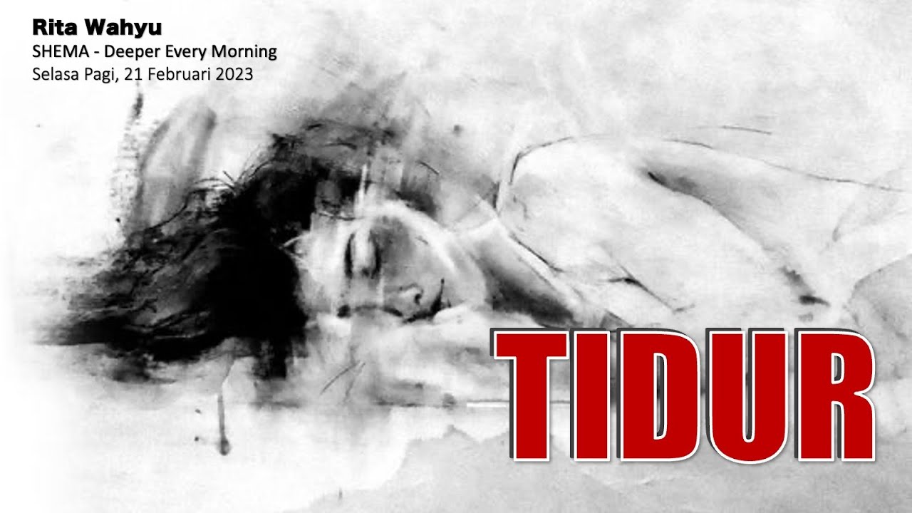 TIDUR (sebagai latihan mati)