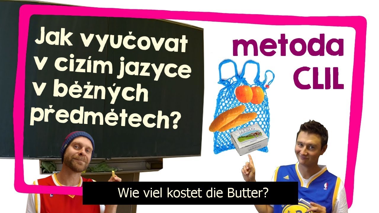 Metoda CLIL / CLIL method / Die CLIL Methode