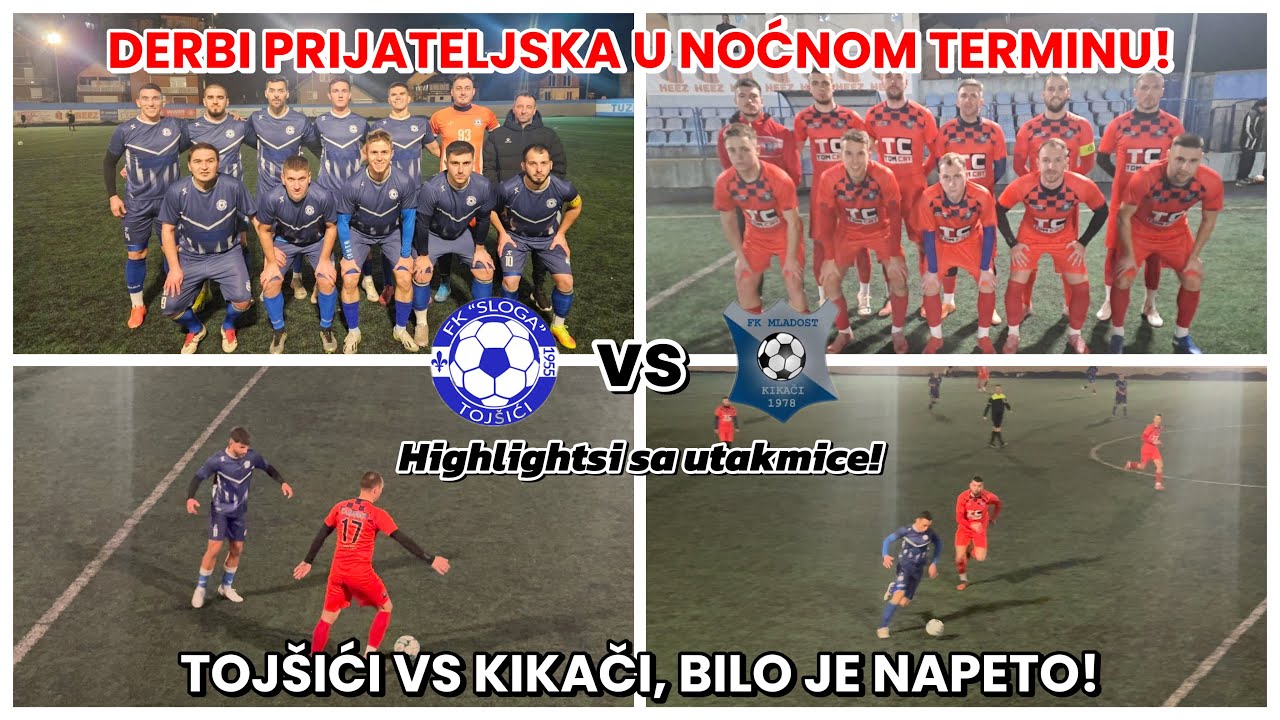 PRIJATELJSKA, A KO LIGAŠKA! DERBI KOMŠIJA U SIMIN HANU! | Sloga Tojšići - Mladost Kikači Vlog