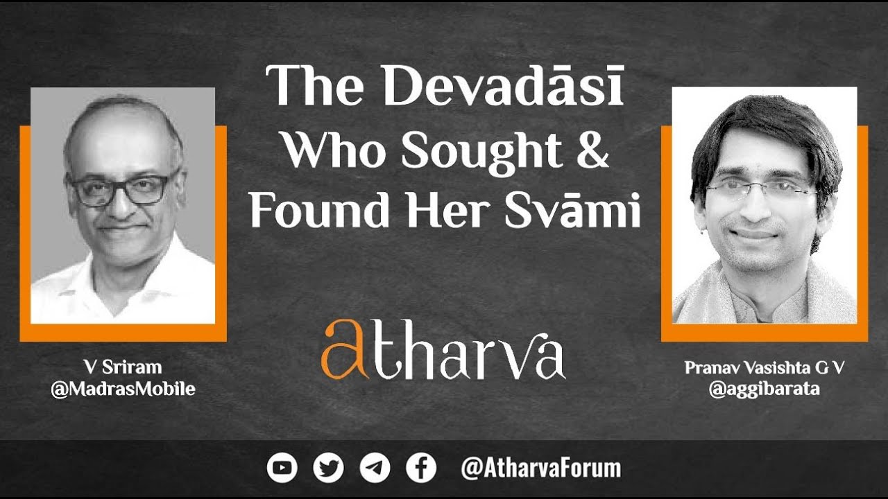Bangalore Nagaratnamma - The Devadasi Who Sought and Found Her Swami | V. Sriram & Pranav Vasishta