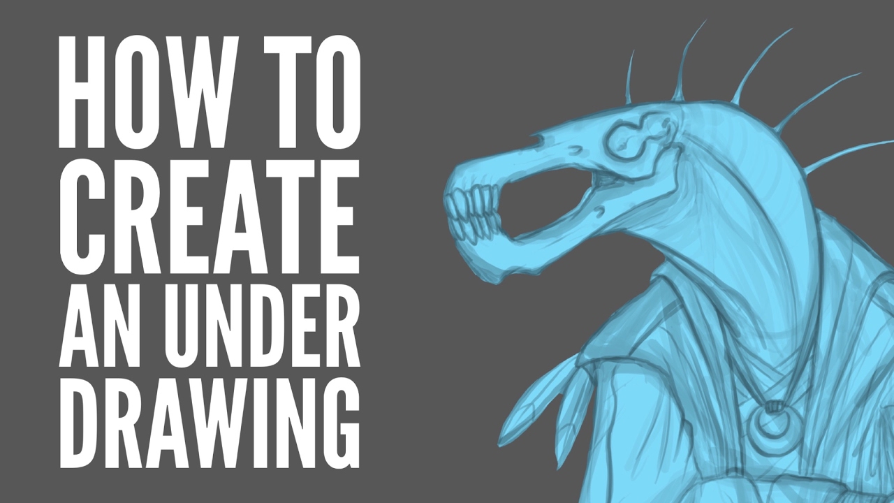 How to Create an Underdrawing For Your Painting