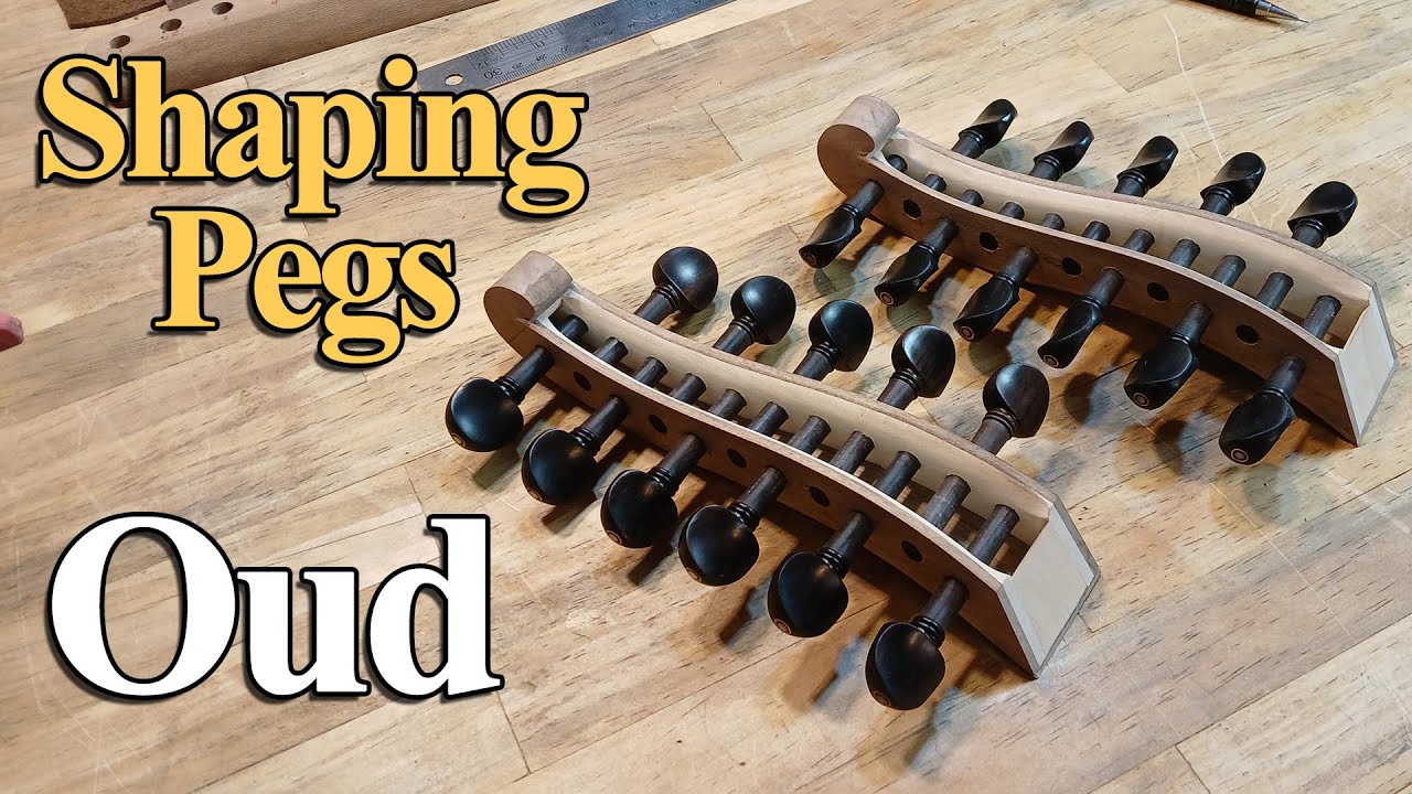 Shaping Pegs for the Oud Pegbox (Drill Method)