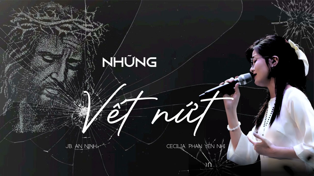NHỮNG VẾT NỨT I Jb. An Ninh I Cecilia. Phan Yến Nhi I Audio