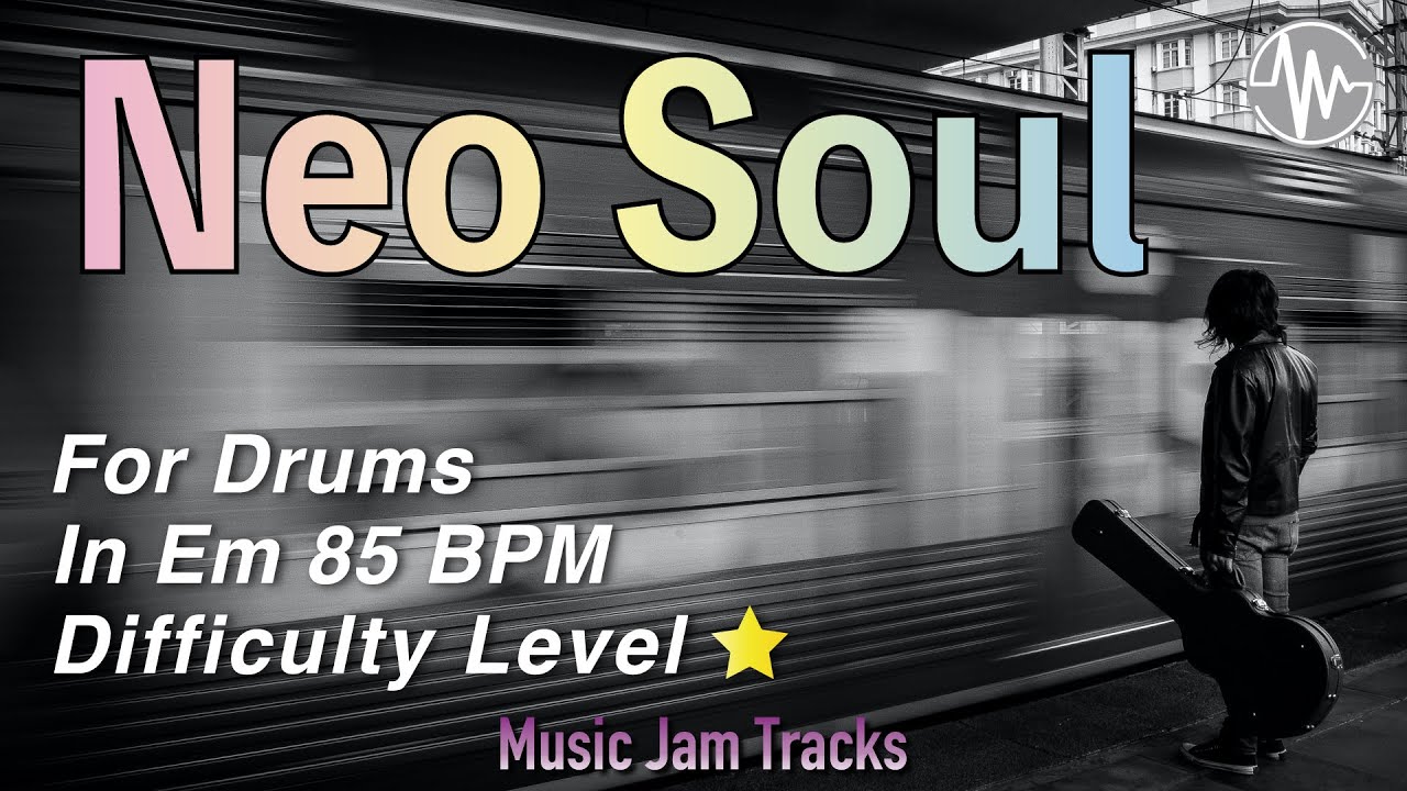 Neo Soul Jam for【Drums】E minor BPM85 | No Drums Backing Track