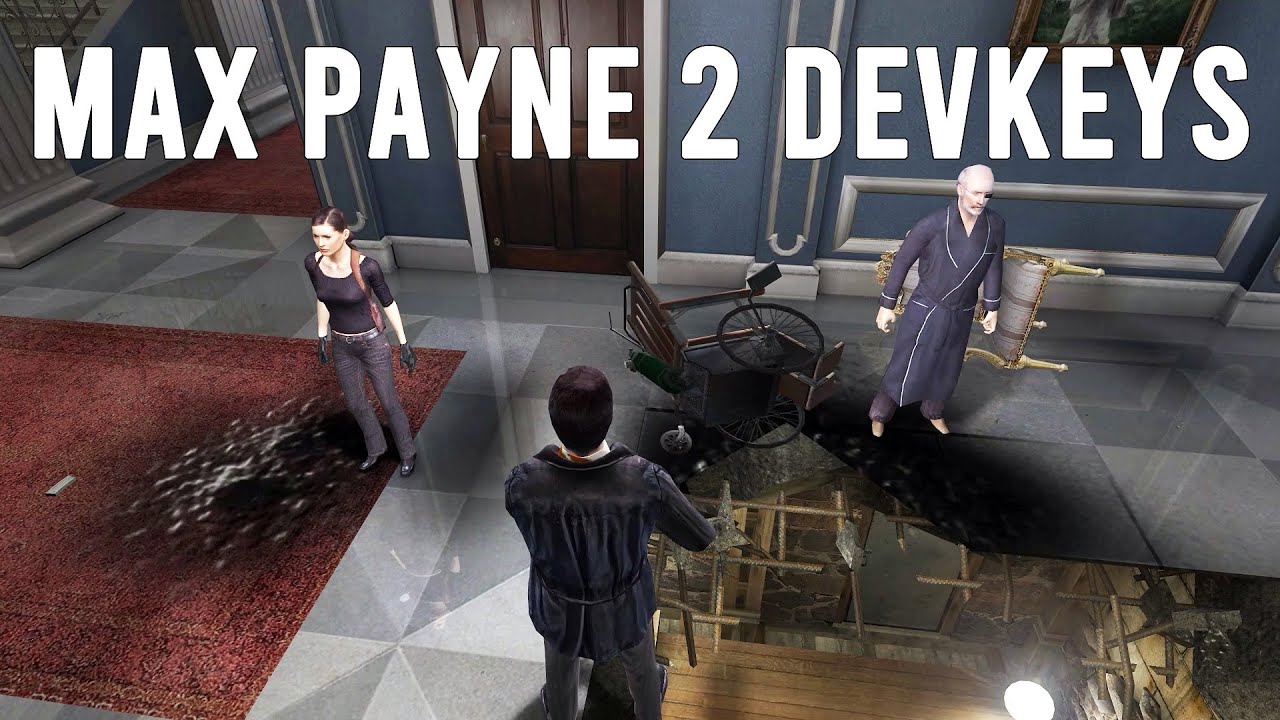 Max Payne 2 - Exploring That Old Familiar Feeling with Dev Keys