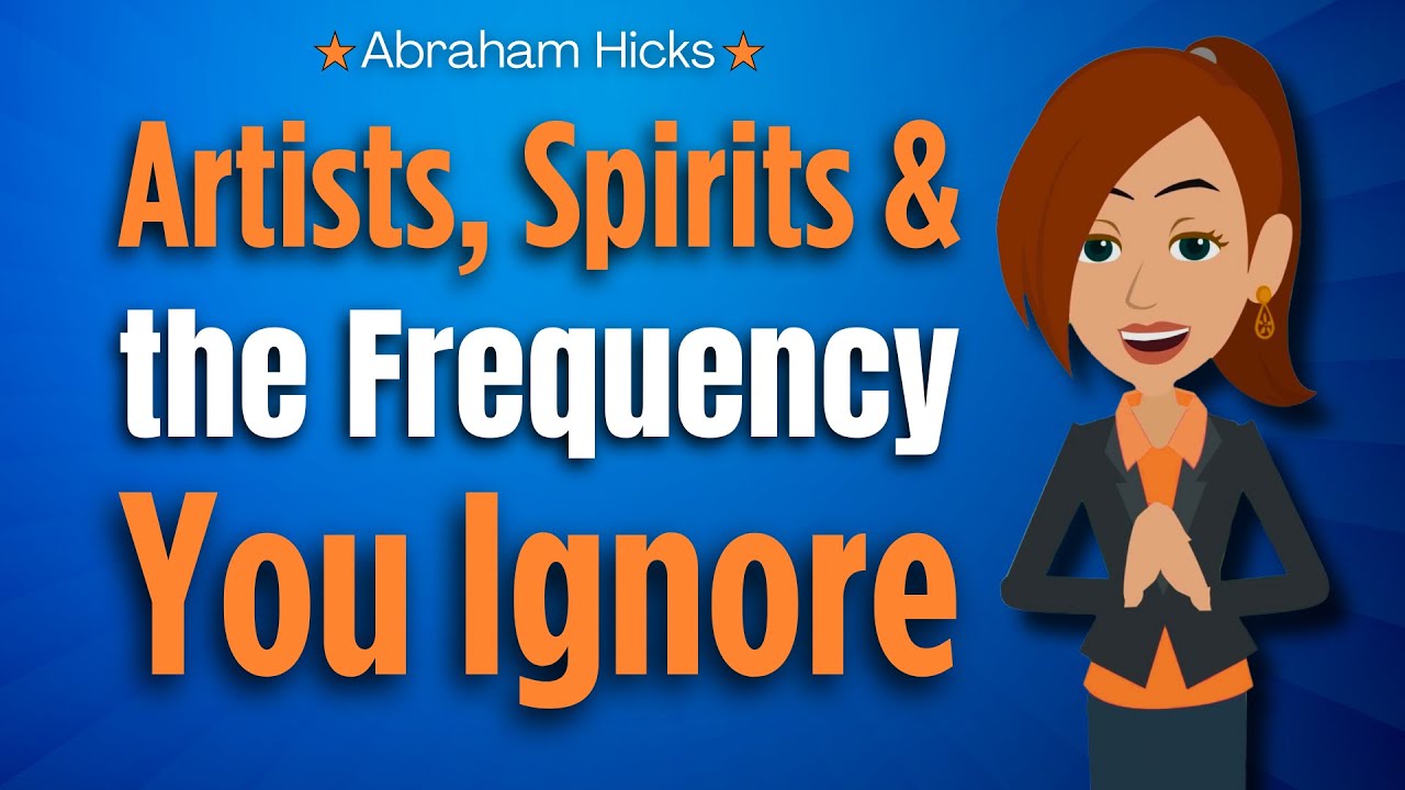 Artists & Ancestors Are Whispering to You 🗝️ (The Forgotten Key) Abraham Hicks 2025