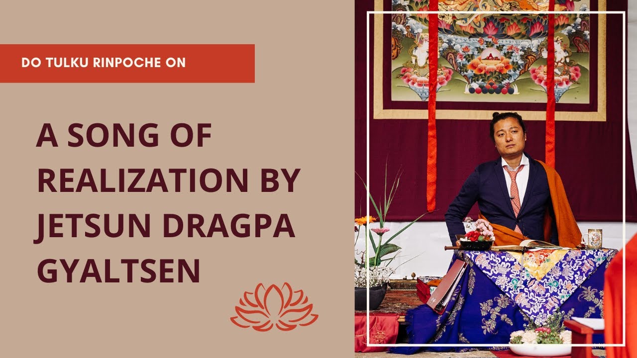 A Song of Realization of Jetsun Drakpa Gyaltsen. Sakya tradition, Buddhism.  (Do Tulku Rinpoche)