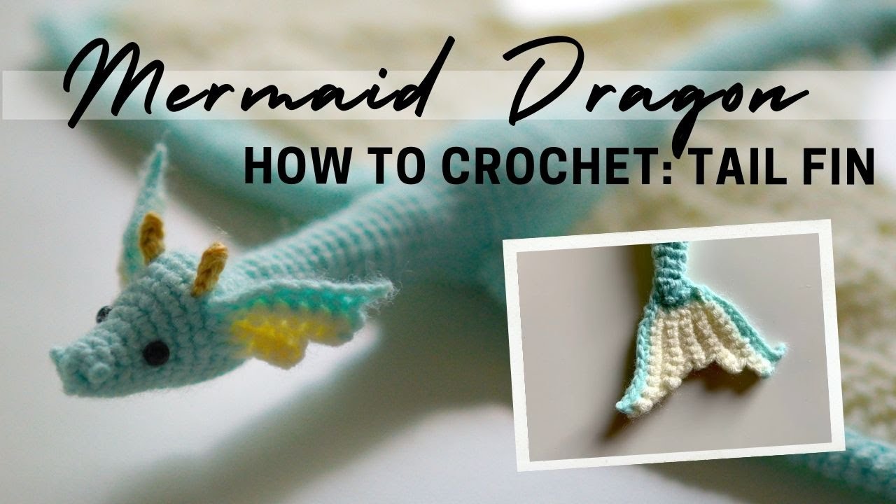 How to Crochet MERMAID DRAGON Tail Fin: Amigurumi Pattern Tutorial