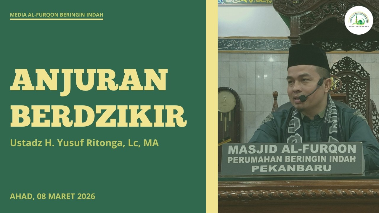 Anjuran Berdzikir - Ustadz H. Yusuf Ritonga, Lc MA