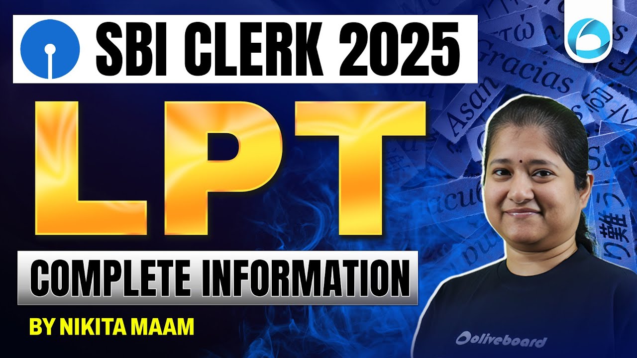 SBI Clerk 2025 | Complete Information about LPT | Language Proficiency Test Details | By Nikita Maam