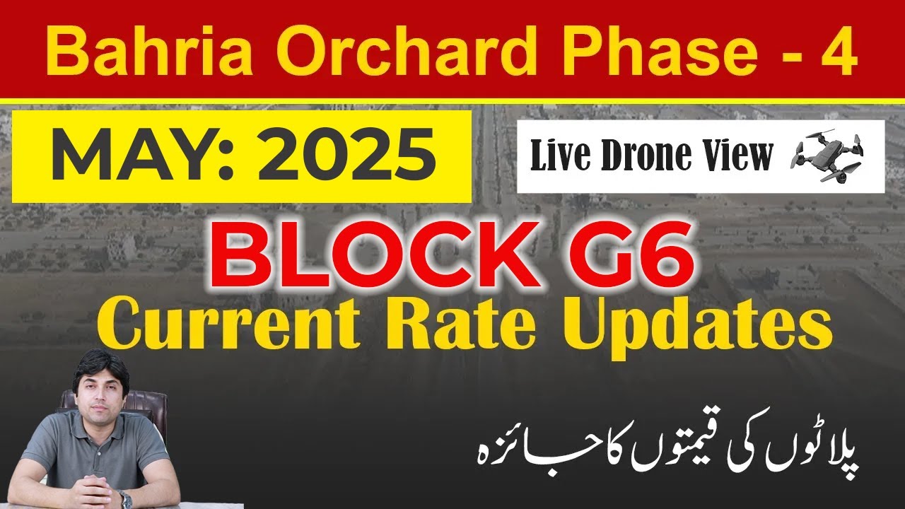 G6 Block | Bahria Orchard Phase - 4 | Current Update Plots Prices | AY Property & Builders