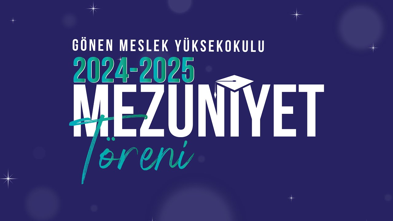 Gönen Meslek Yüksek Okulu 2024-2025 Mezuniyet Töreni