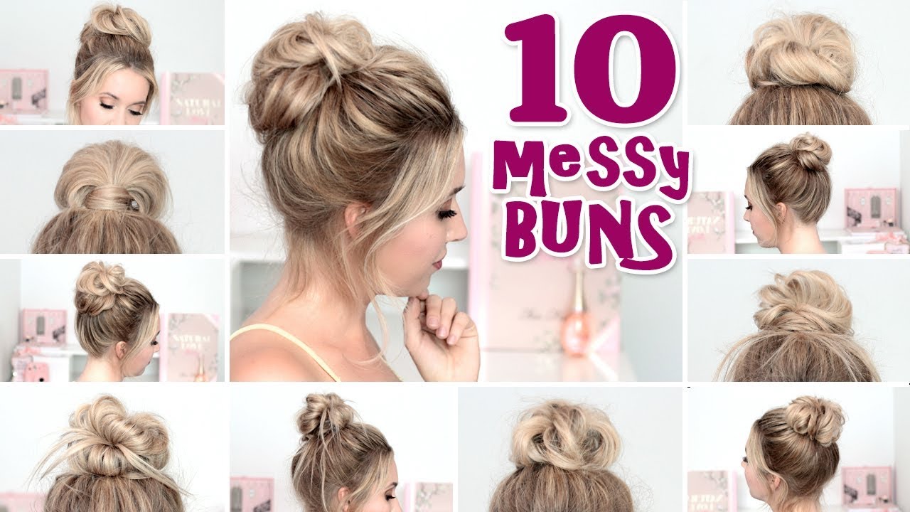 10 MESSY BUNS pour la RENTREE ❤ Tuto coiffure: chignon rapide, facile