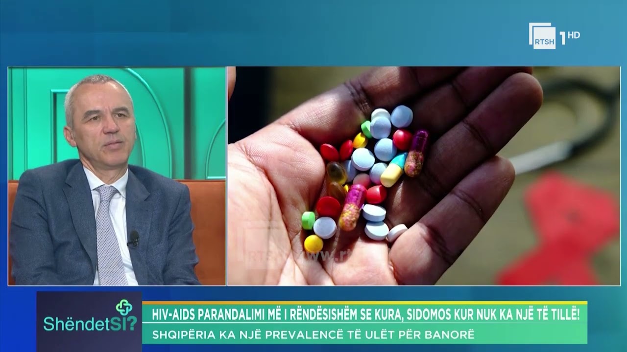 HIV–Aids - Parandalimi më i rëndësishëm se kura! Prof. Dr. Arjan Harxhi, infeksionist | “ShëndetSi”