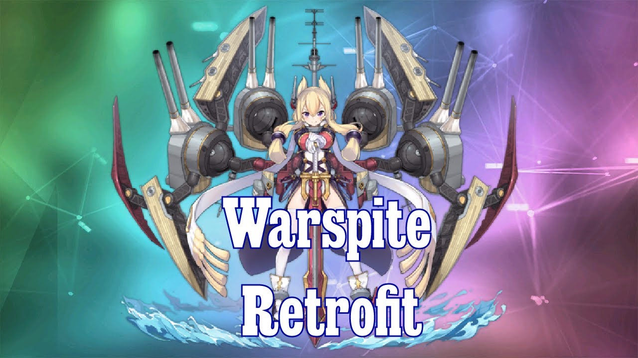 My Thoughts on Warspite Retrofit | Azur Lane