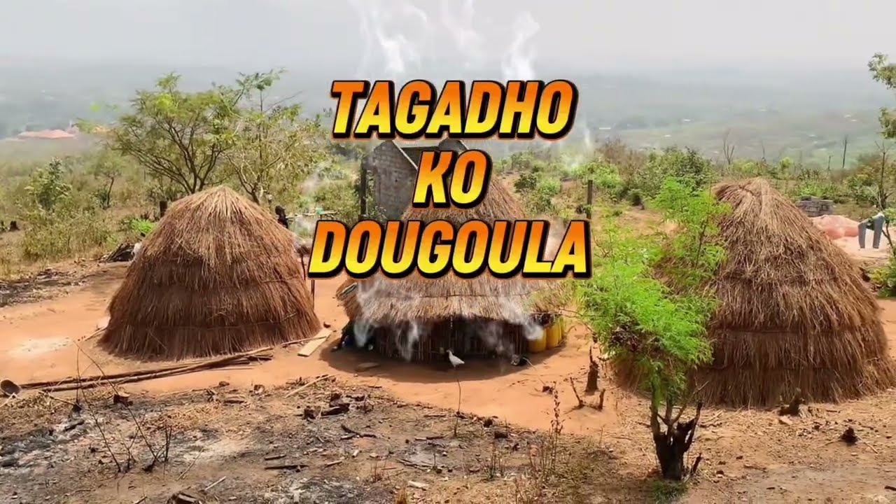 TAGADHO KO DOUGOULA  Ep  13) 2026