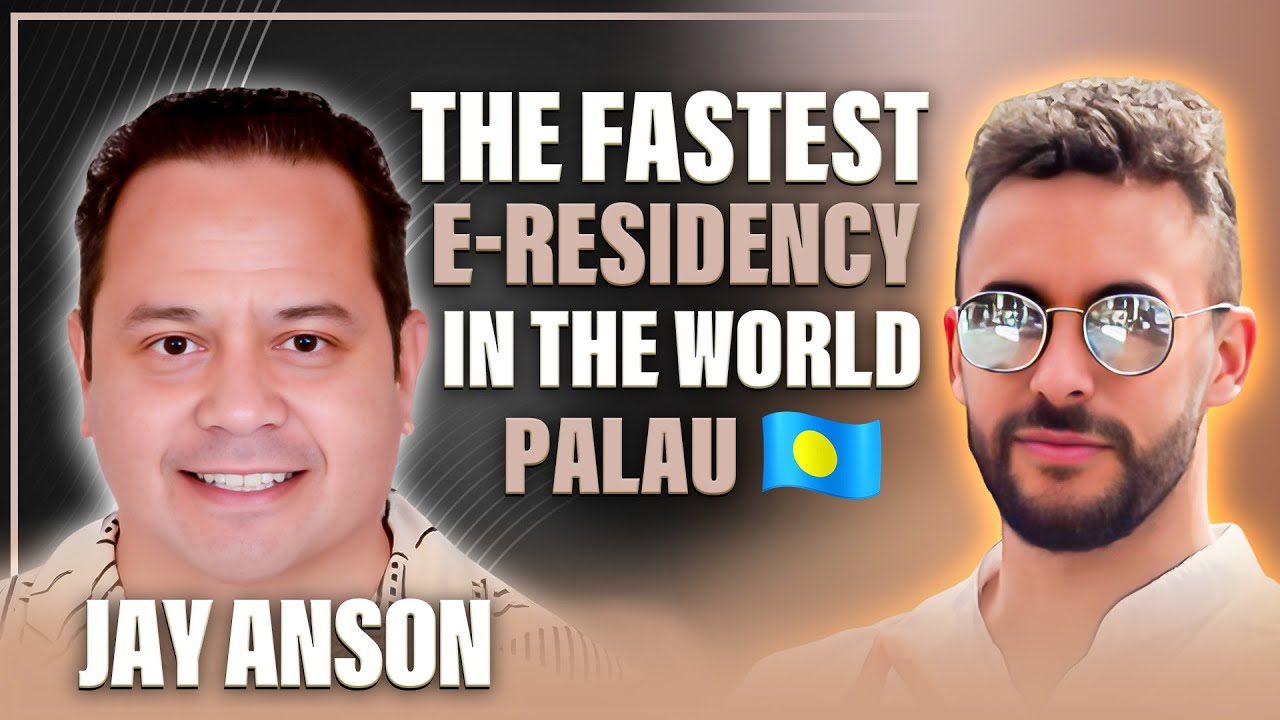 🇵🇼 PALAU Digital Residency: Everything you need to know about w/ Jay Anson
