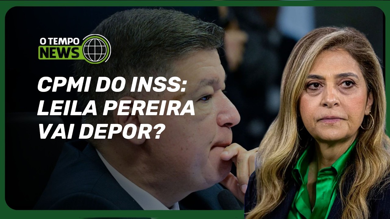 CPMI do INSS ouve Leila Pereira após ausências | O TEMPO News