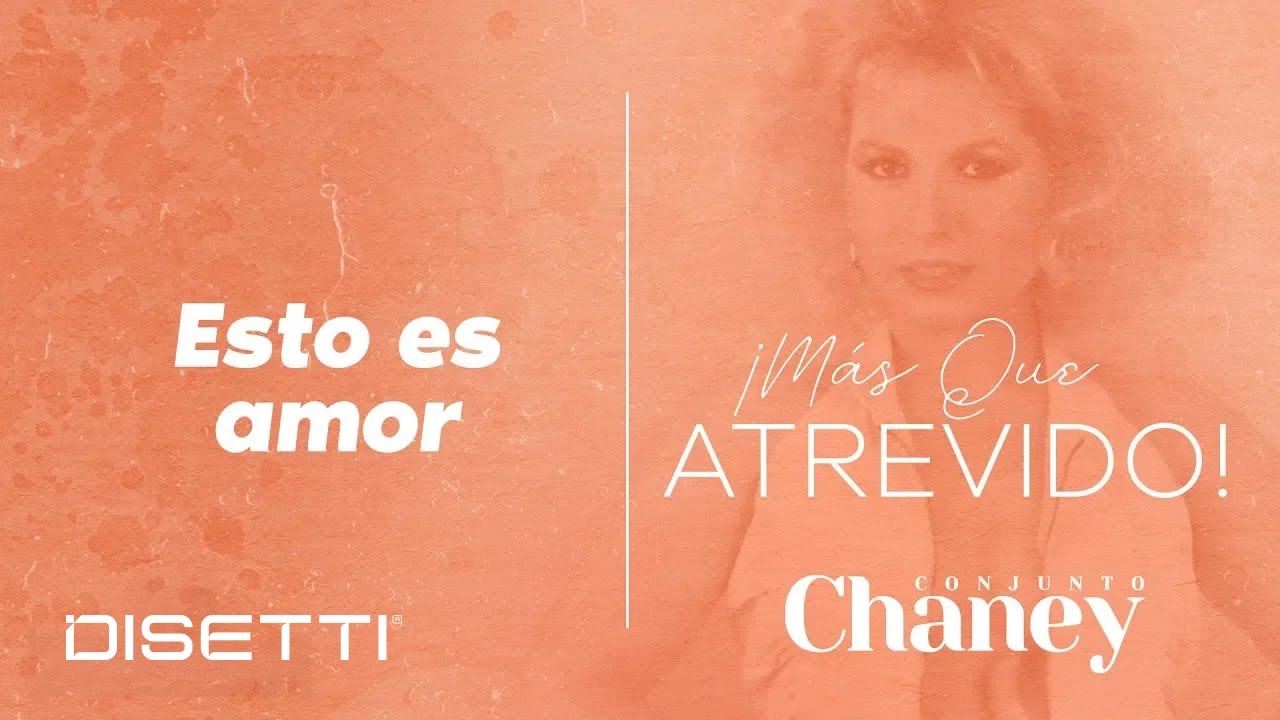 Conjunto Chaney - Esto Es Amor | Salsa Romantica