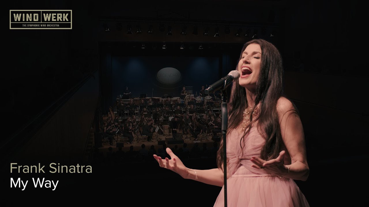 WINDWERK and Monika Ballwein | Frank Sinatra &ndash; My Way [Legendary (Live in G&ouml;tzis)]