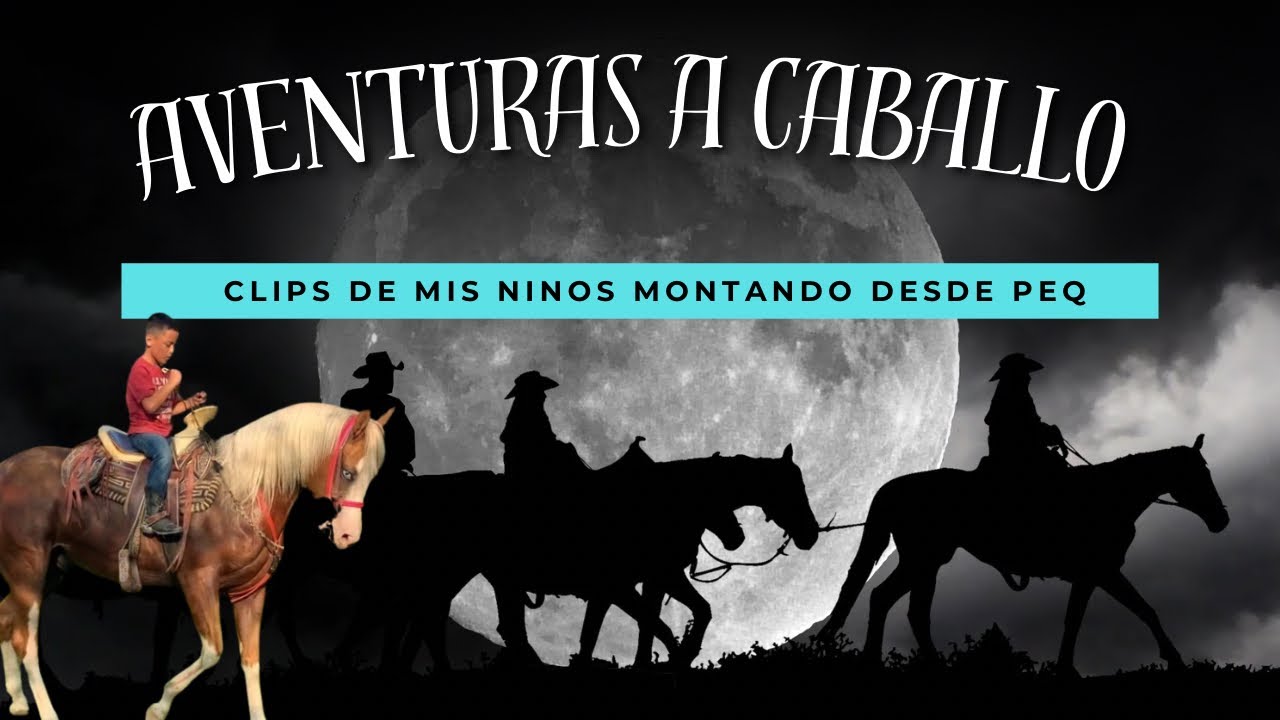 Aventuras de mis caballerangos !