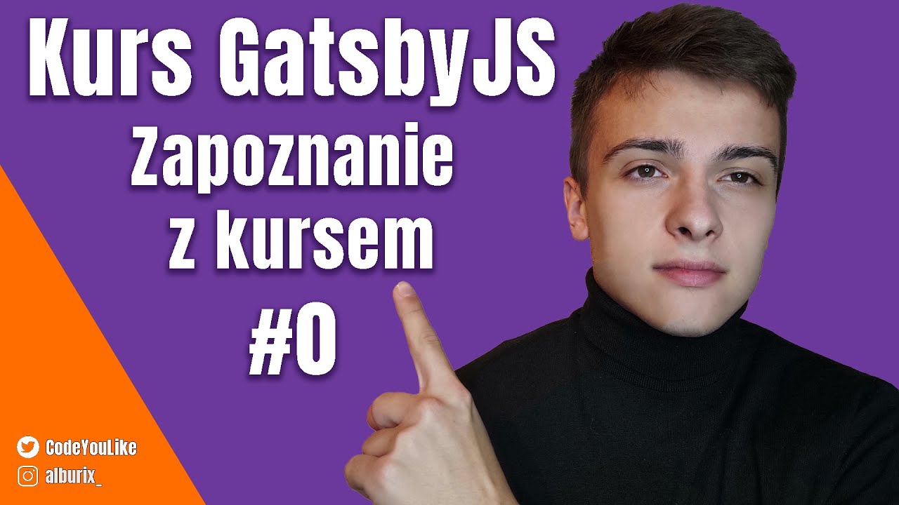 Co w kursie? Kiedy start? Dla kogo jest kurs?- Kurs GatsbyJS #0
