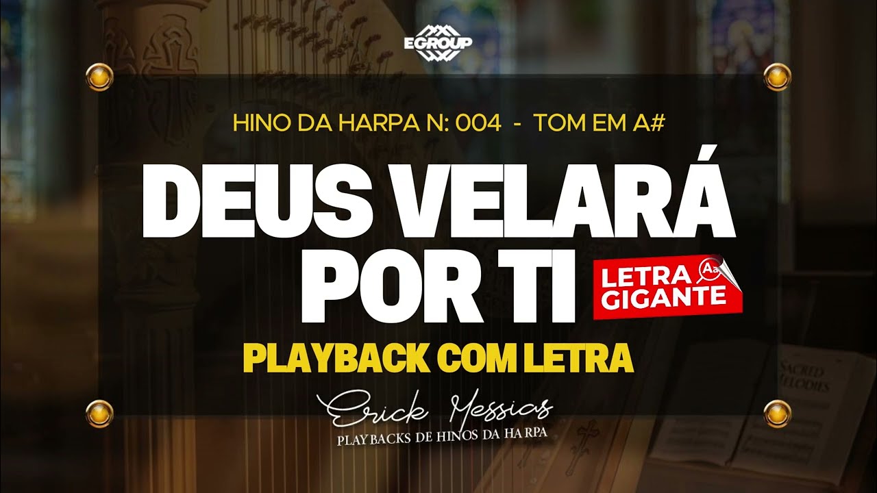 📕DEUS VELARÁ POR TI - HINO DA HARPA N: 004 | PLAYBACK COM LETRA GIGANTE🔎