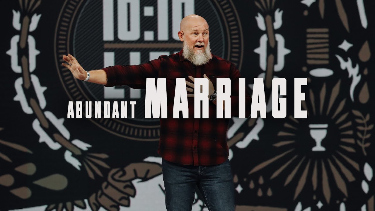 Abundant Marriage - Live Abundantly: Wk 2