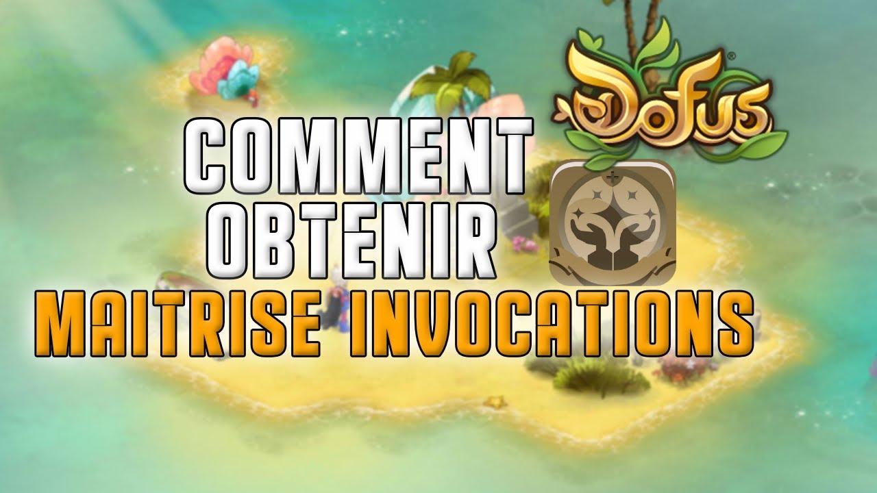 COMMENT OBTENIR LE SORT MAÎTRISE DES INVOCATIONS