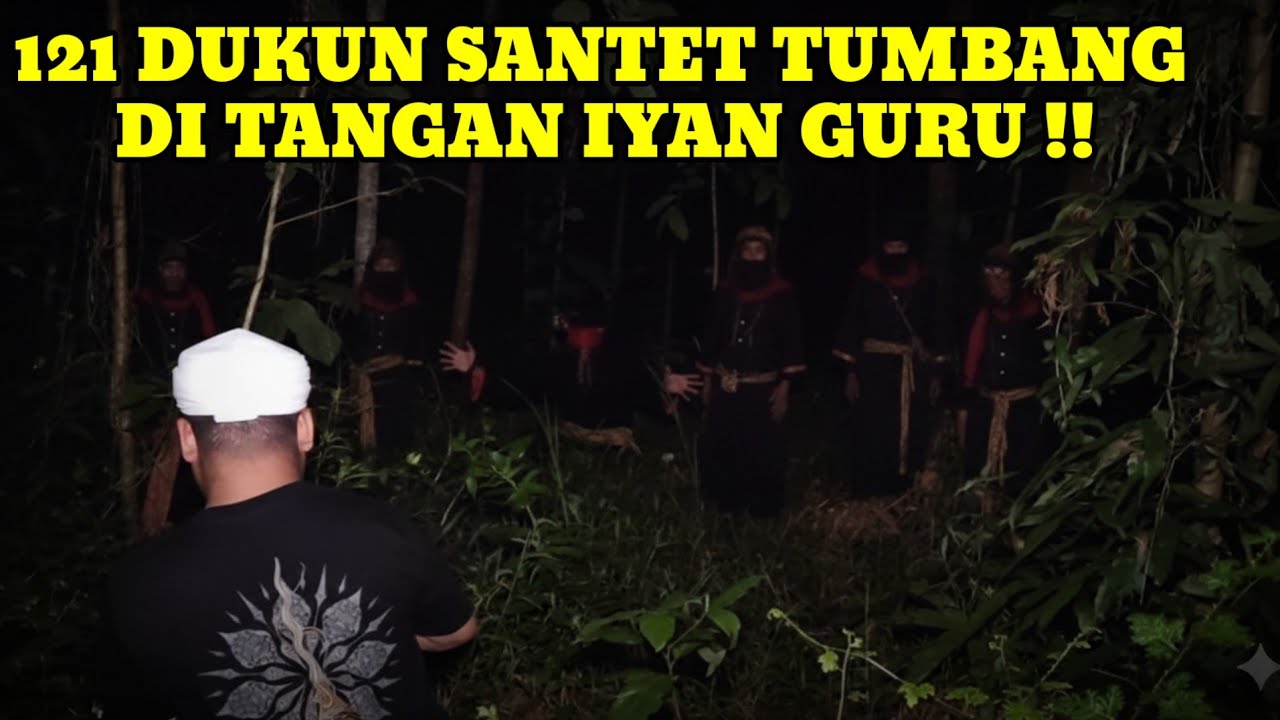 IYAN GURU HANTAM 121 DUKUN MALAM INI SAMPE TUNTAS !!