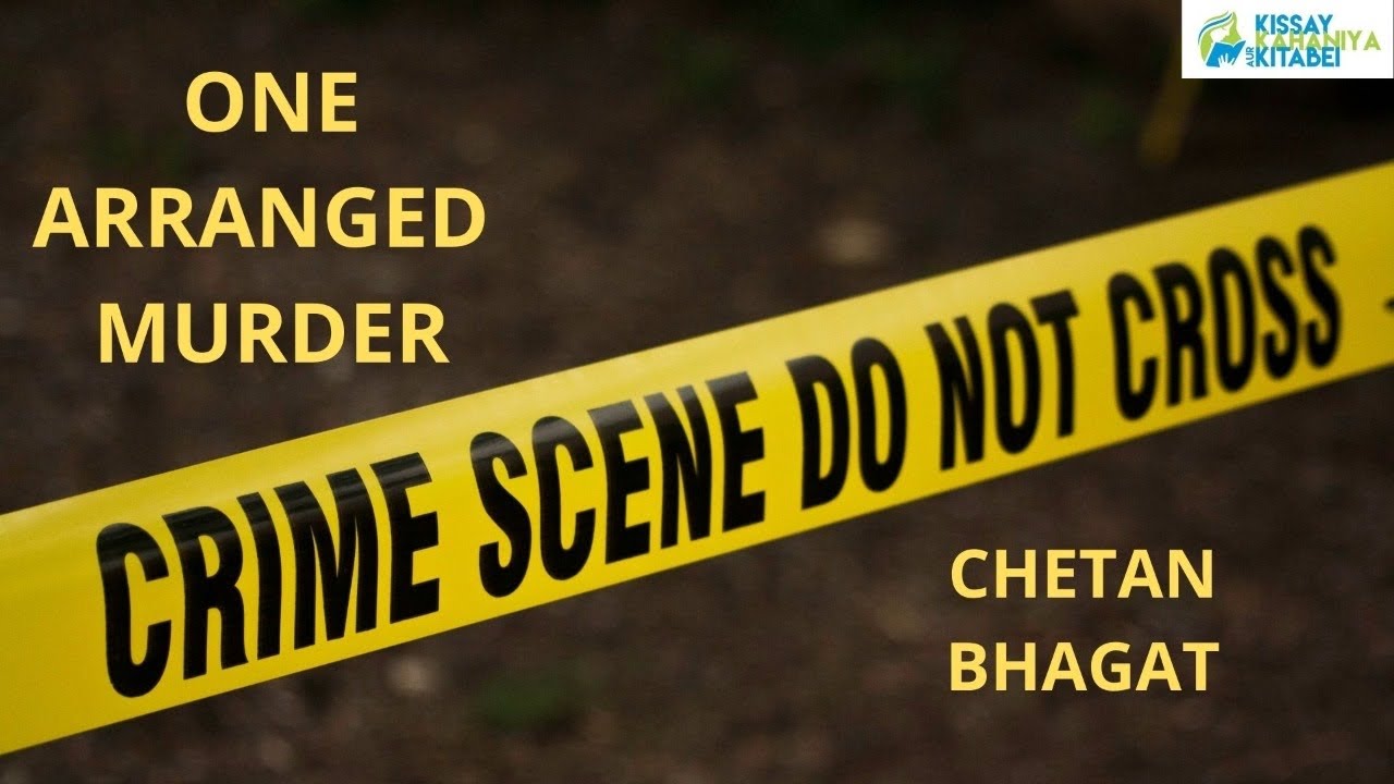 One Arranged Murder| Book Summary In Hindi| Chetan Bhagat| Murder Mystry| Suspense| FullStory
