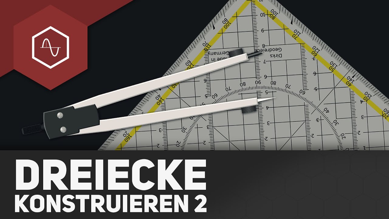Dreiecke konstruieren – Teil 2 - Geometrie