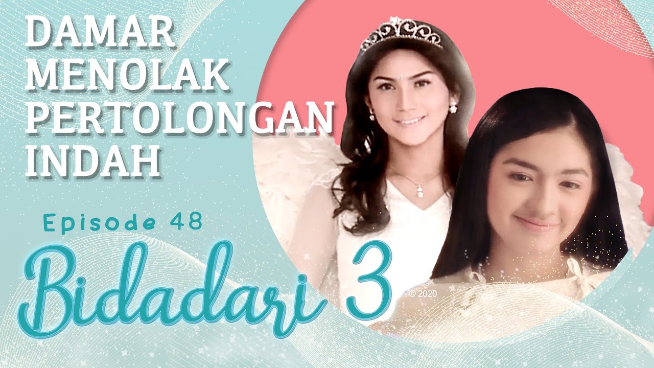 Damar Menolak Pertolongan Indah | Bidadari 3 Eps 48 Full Versi