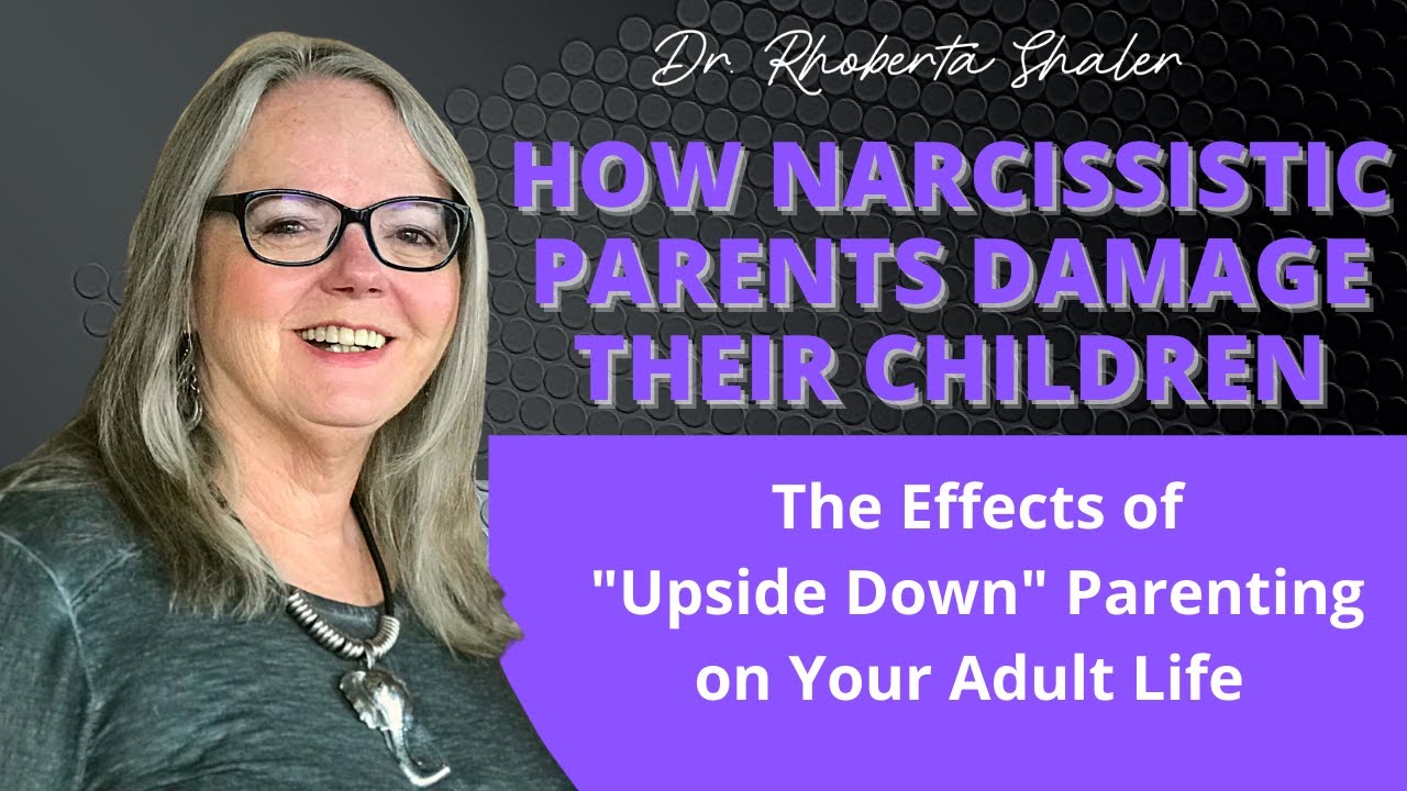 How Narcissistic Parents Damage Their Children