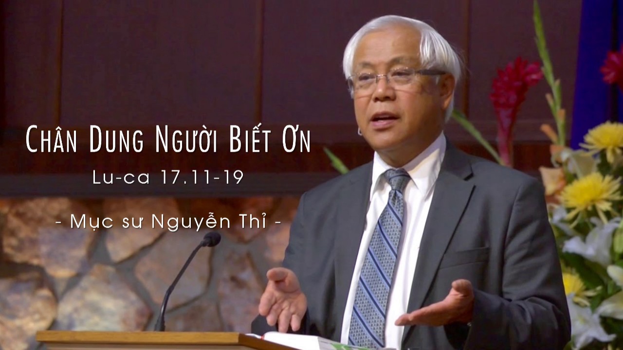 Chân Dung Người Biết Ơn | Lu-ca 17.11-19