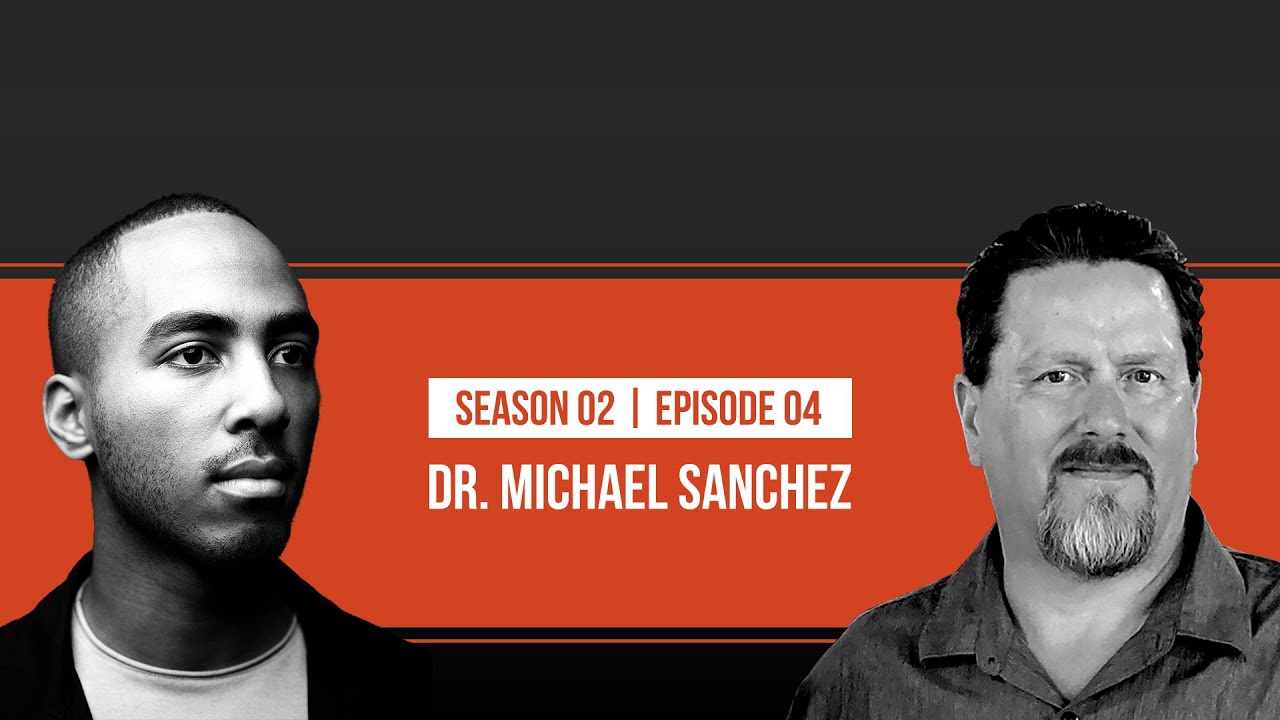 Policing: A Cop's-Eye View with Dr. Michael Sanchez [S2 Ep.4]