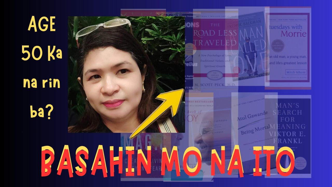 50 and above ka na rin ba? Basahin mo ang 10 libro na ito!