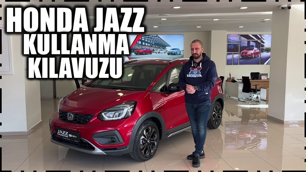 HONDA JAZZ KULLANMA KILAVUZU | DETAYLI ANLATIM | HONDA 2025